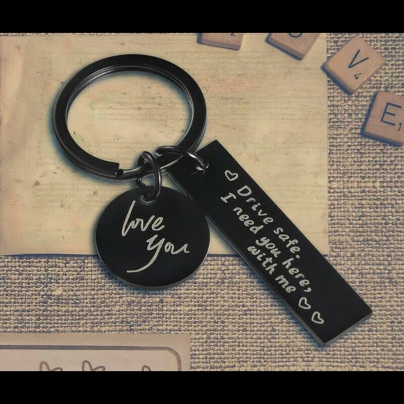 2/$16 drive safe, I need you here with me keychain - Picture 3 of 4